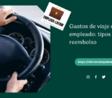 Gastos de viaje de un empleado: tipos y reembolso