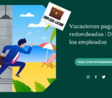 Vacaciones pagadas redondeadas | Derechos de los empleados