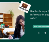 Recibo de caja: la información que necesitas saber