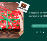 5 regalos de Navidad para regalar a tu RR.HH.